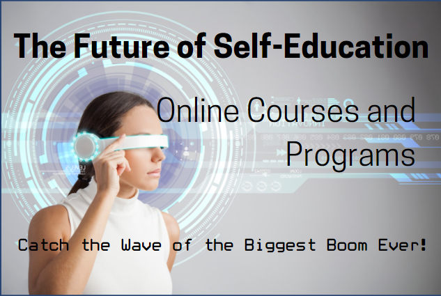 The Future of Self-Education